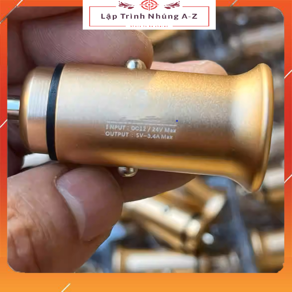 [Lập Trình Nhúng A-Z][G138] Tẩu Sạc Oto DC 12V/24V Ra 5V 3.4A
