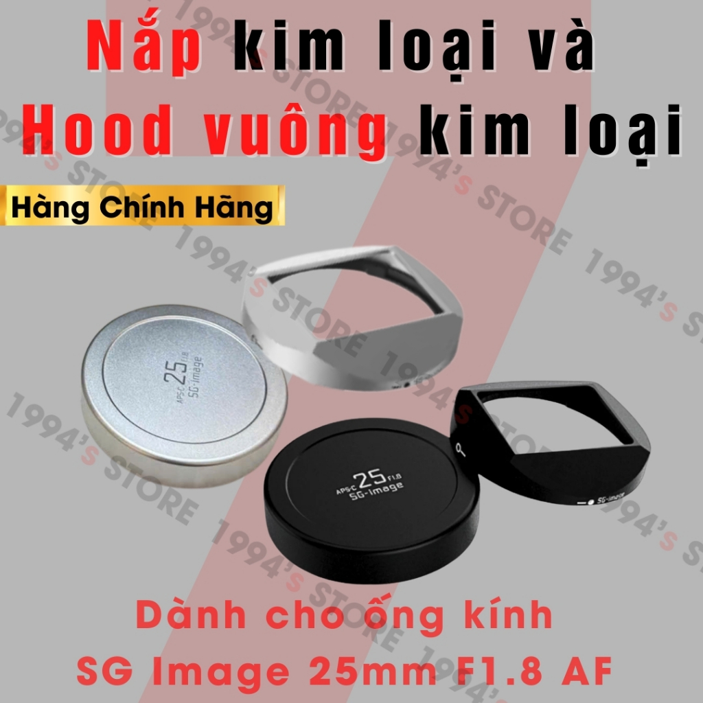 Nắp kim loại và Hood vuông kim loại chính hãng SG Image dùng cho ống kính SG Image AF 25mm F1.8 Auto