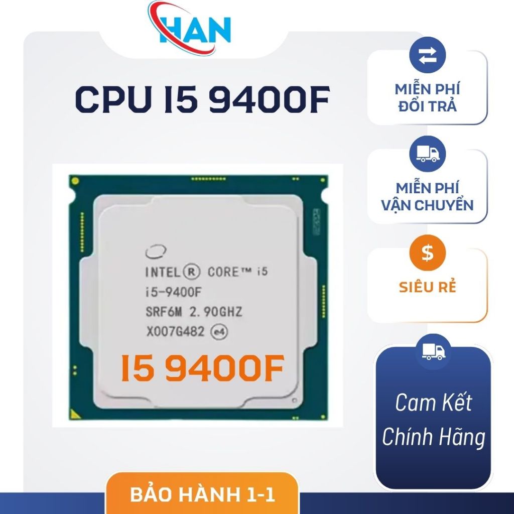 Core i5 9400F hàng tầm trung dễ chơi chạy socket LGA 1151 bền lành