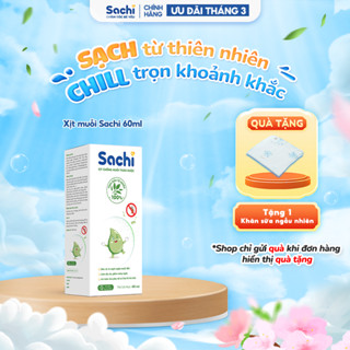 Xịt Chống Muỗi SACHI Thảo Dược An Toàn Lành Tính Chai 60ml Bảo Vệ Da Khỏi Muỗi An Toàn Cho Bé