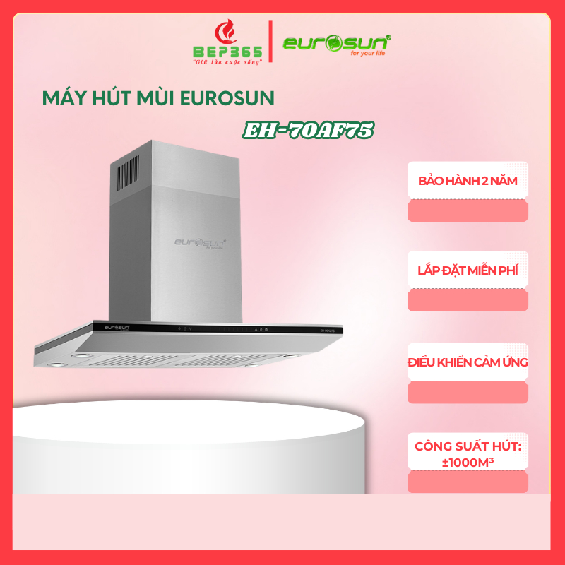 Máy Hút Mùi Gắn Tường Eurosun EH-70AF75 –Công Suất Hút ±1000 m³/h –Thiết Kế T-Shape Tornado Hiện Đại