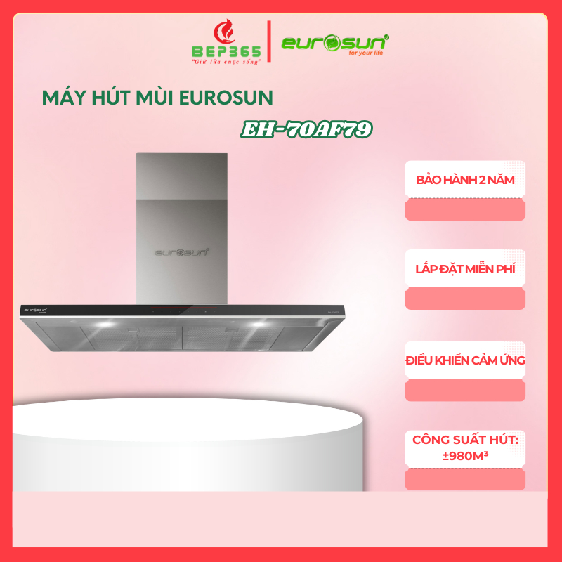 Máy Hút Mùi Eurosun EH-70AF79 – Lưới Lọc Nan Inox Cao Cấp – Công Suất Hút ±980 m³/h -Hàng Chính Hãng