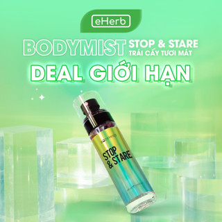 [GIFT] Body Mist Nước Hoa Stop & Stare Hương Trái Cây Lưu Hương Đến 6H BODYMISS