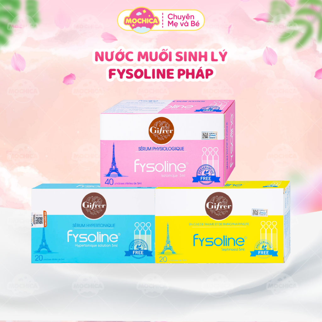 Nước muối sinh lý Fysoline Pháp - Vệ sinh mắt, mũi, miệng _Mochica