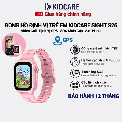 Đồng hồ định vị trẻ em Kidcare Sight S26 gọi video call | Định vị GPS | Quan sát từ xa - Màu hồng