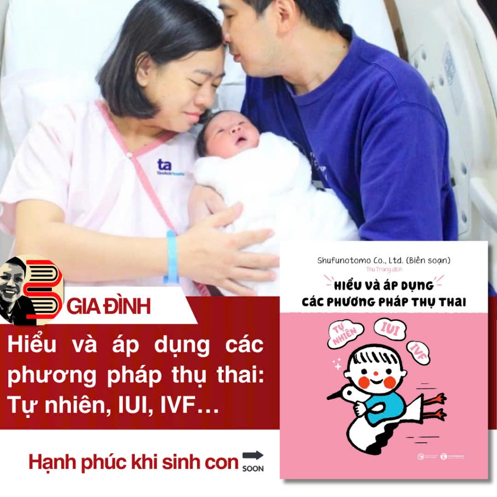 Sách – Hiểu Và Áp Dụng Các Phương Pháp Thụ Thai: Tự Nhiên, IUI, IVF… - Shufunotomo - Thái Hà