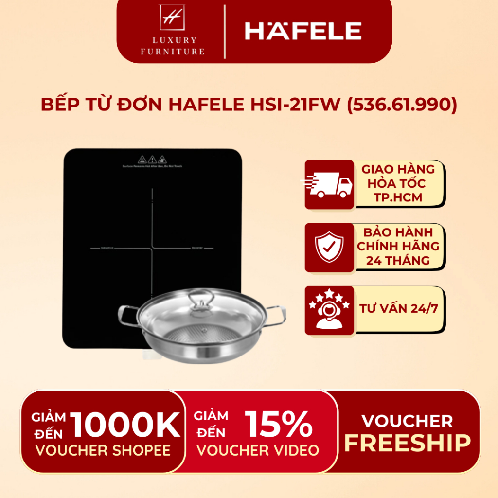 [Giao hỏa tốc HCM] [Tặng kèm nồi lẩu] Bếp từ đơn Hafele HSI-21FW (536.61.990)