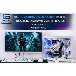 Full bộ pc gaming học tập Ryzen 5 5500 6N 12L tản nước Ram 16G VGA 4G màn cong 27 inch 100hz