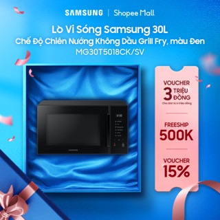 Lò Vi Sóng Samsung 30L MG30T5018CK/SV - Chế Độ Chiên Nướng Không Dầu Grill Fry, màu Đen