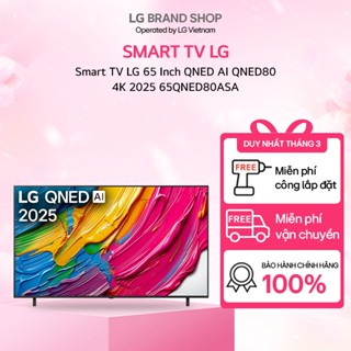 [Chỉ giao miền Nam] 65QNED80ASA - Smart TV LG 65 Inch QNED AI QNED80 4K 2025