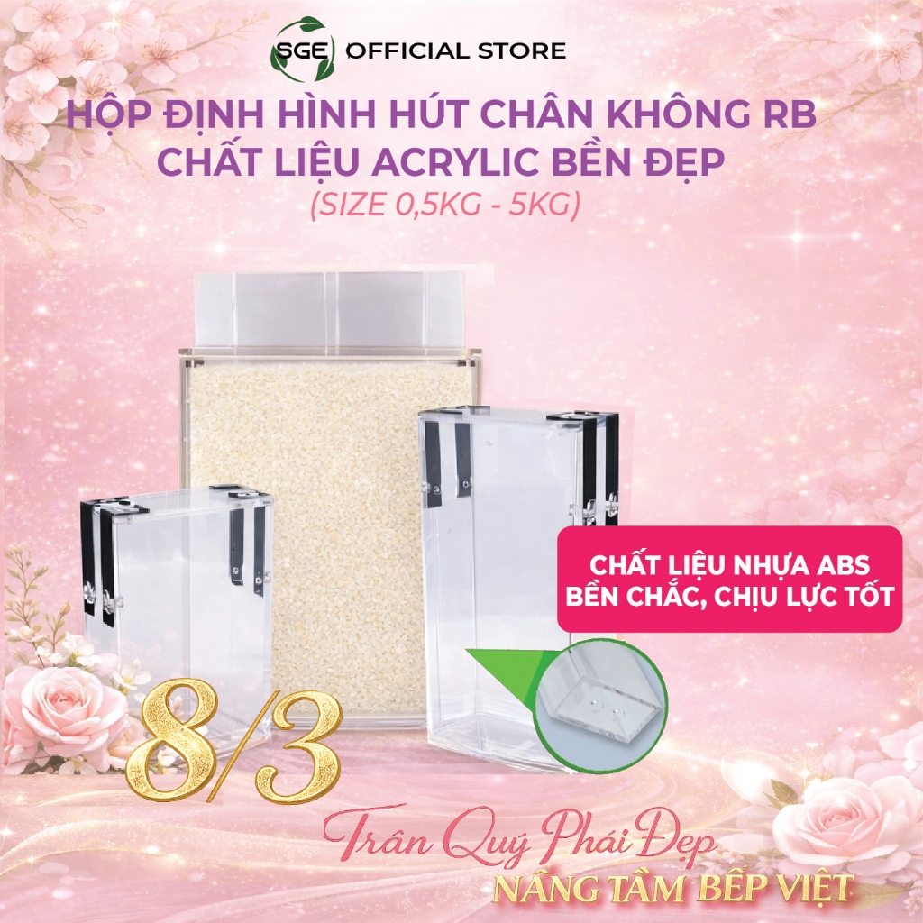 Hộp Định Hình Hút Chân Không SGE - RB - Chất Liệu Acrylic Bền Đẹp (Size 0,5kg -5kg)