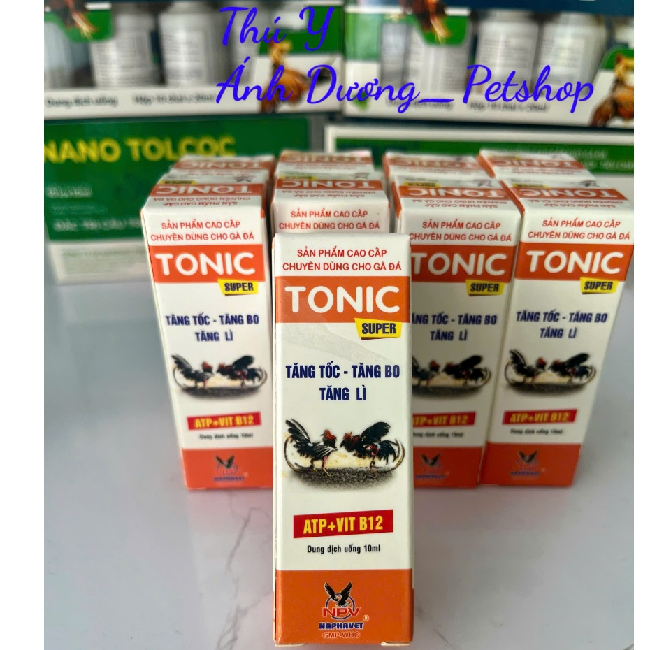 🐓 TONIC SUPER  ATP VIT B12 Tăng Tốc Tăng Bo Tăng Lì Cho Gà Đá Lọ 10ml