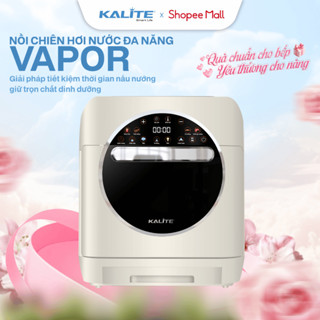 [KOC x KALITE] Nồi chiên hơi nước gia đình Kalite Vapor 15L, chiên nướng, hấp, rã đông, hâm nóng 4in1, đa dạng phụ kiện
