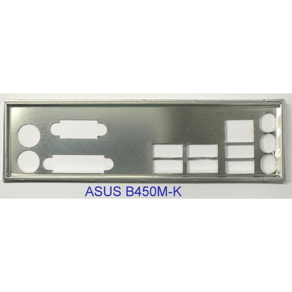 FE chặn main  ASUS PRIME B450M-K (Mainboard IO Shield: 252)