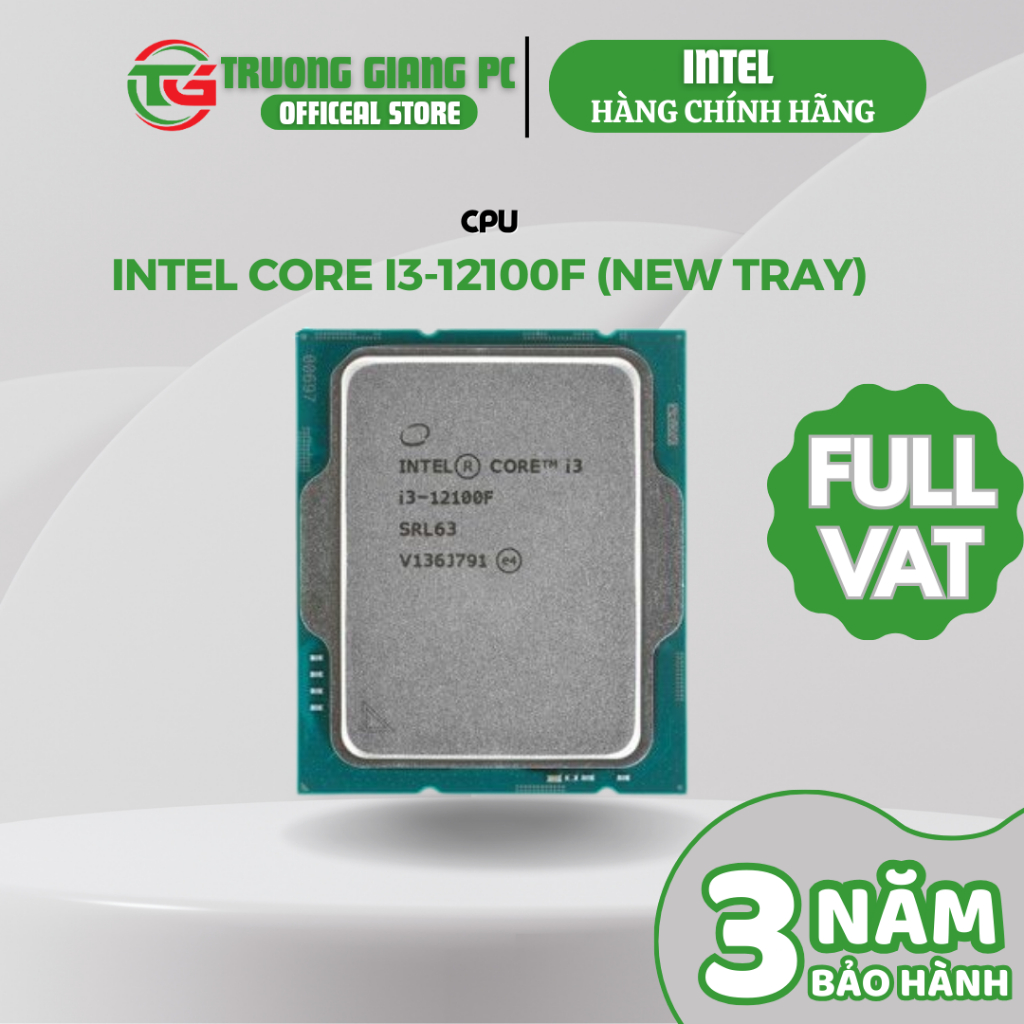 [SẢN PHẨM FULL VAT] CPU Intel Core i3 12100F l LGA 1700 - New Tray (Chưa Gồm Fan)