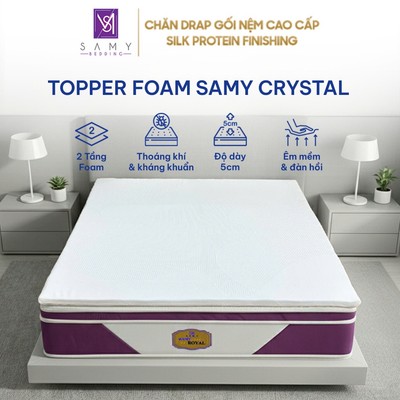 Nệm Topper Foam 5cm Samy Crystal 2 Lớp Foam Cao Cấp Êm Mềm Nâng Đỡ Tối Ưu Trải Sàn Tiện Lợi