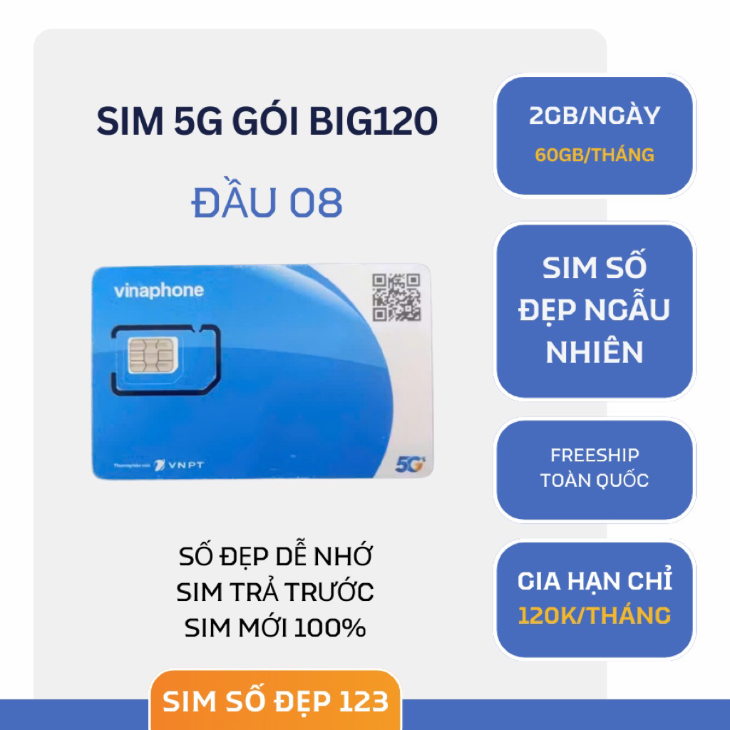 Sim 5G Vinaphone Data BIG120 60GB/THÁNG đầu 08 - Sim số đẹp giao ngẫu nhiên