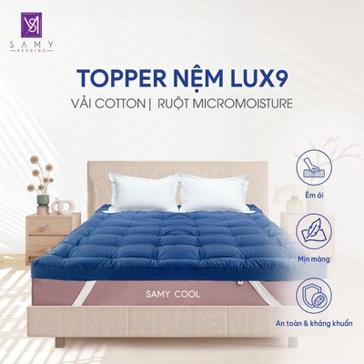 Topper Nệm Dày Đa Năng Luxury 9 SAMY BEDDING Cao Cấp Mềm Mại Mát Mịn