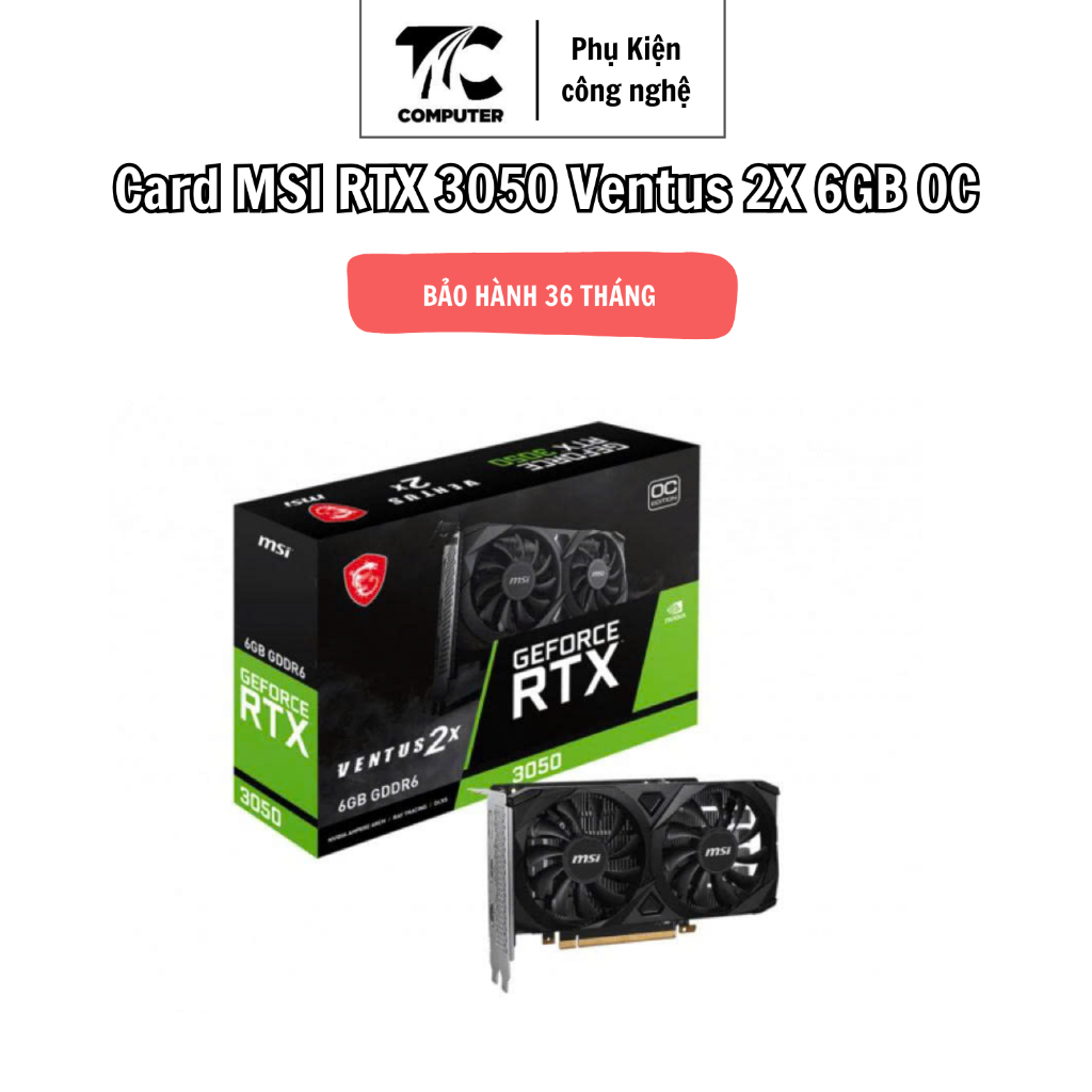 Card Màn Hình MSI RTX 3050 Ventus 2X 6GB OC – VGA Gaming 2 Fan, Hỗ Trợ Ray Tracing, DLSS