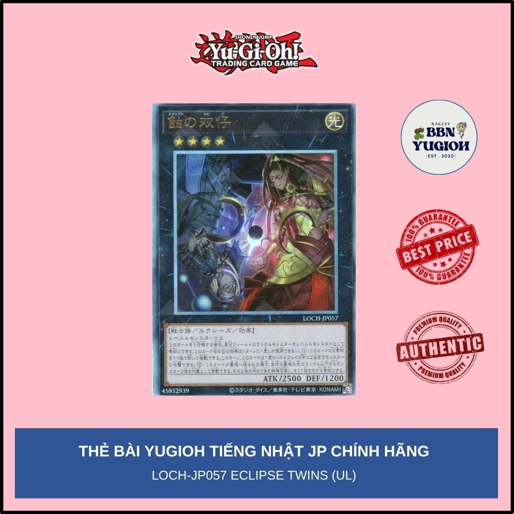 Thẻ bài Yugioh Tiếng Nhật Chính Hãng Phiên Bản JP: LOCH-JP057 Eclipse Twins (UL)