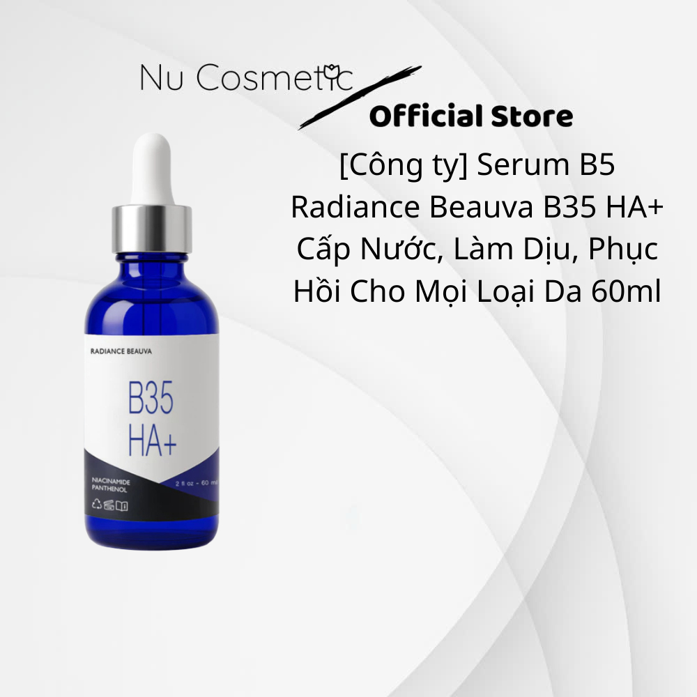 [Công ty] Serum B5 Radiance Beauva B35 HA+ Cấp Nước, Làm Dịu, Phục Hồi Cho Mọi Loại Da 60ml