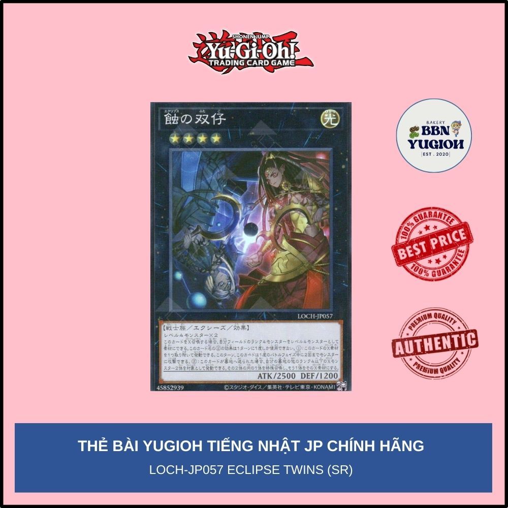 Thẻ bài Yugioh Tiếng Nhật Chính Hãng Phiên Bản JP: LOCH-JP057 Eclipse Twins (SR)