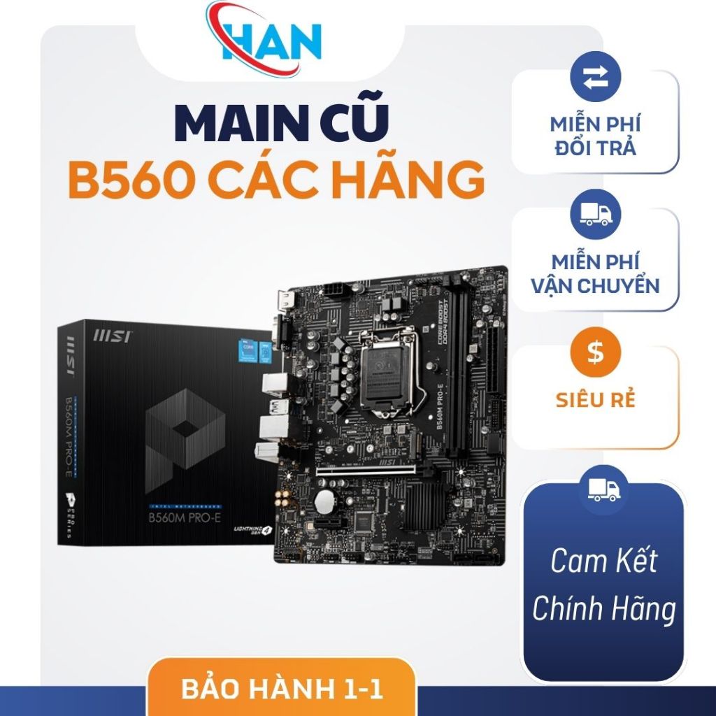 Main B560 2 khe ram các hãng như MSI, Giga bản xịn chất