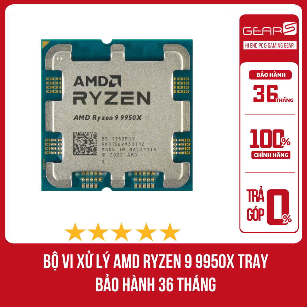 [FULL VAT]Bộ vi xử lý AMD Ryzen 9 9950X Tray - Bảo Hành 36 Tháng