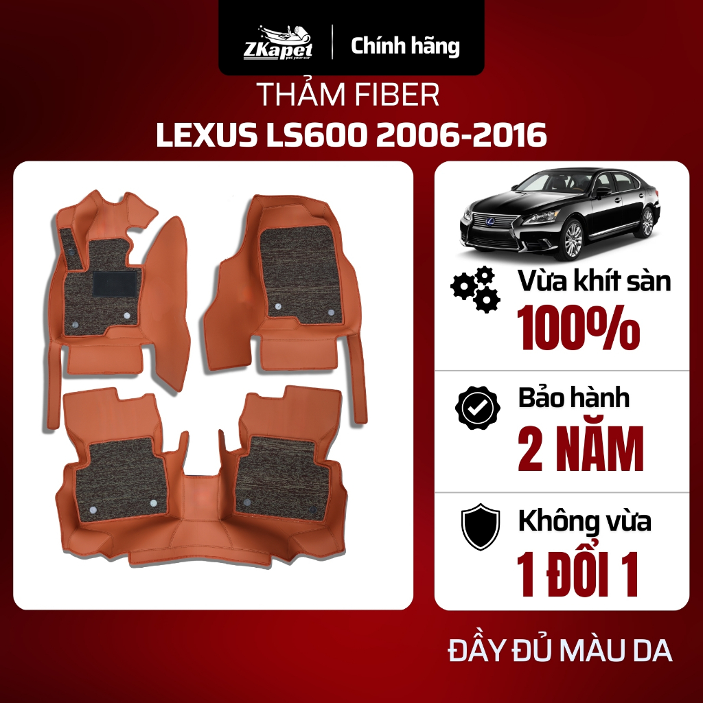 Thảm Lót Sàn Ô Tô Da Fiber Xe Lexus LS600 năm 2006-2016 5 chỗ ZKAPET