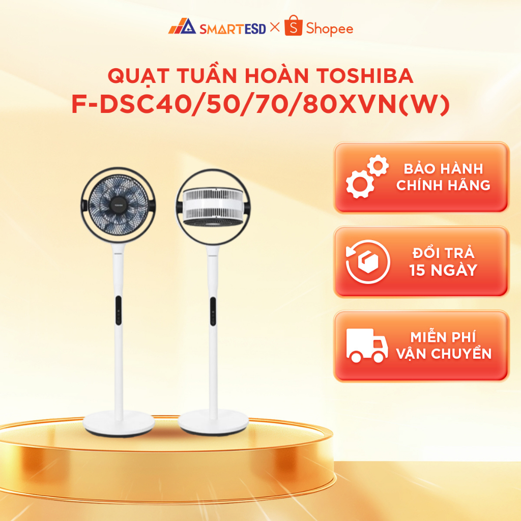 Quạt tuần hoàn Toshiba F-DSC80XVN(W)/DSC70XVN/DSC50XVN/DSC40XVN - Bảo hành chính hãng - Hỏa tốc 4h