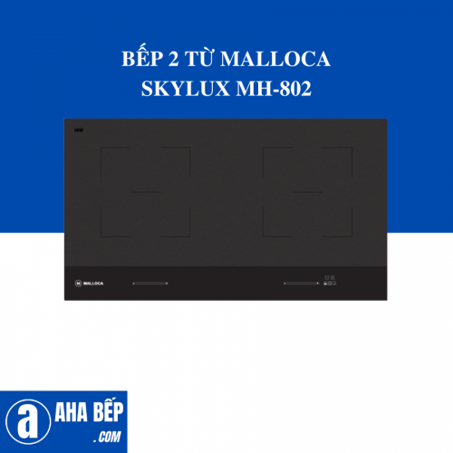 Bếp 2 Từ Malloca SKYLUX MH-802