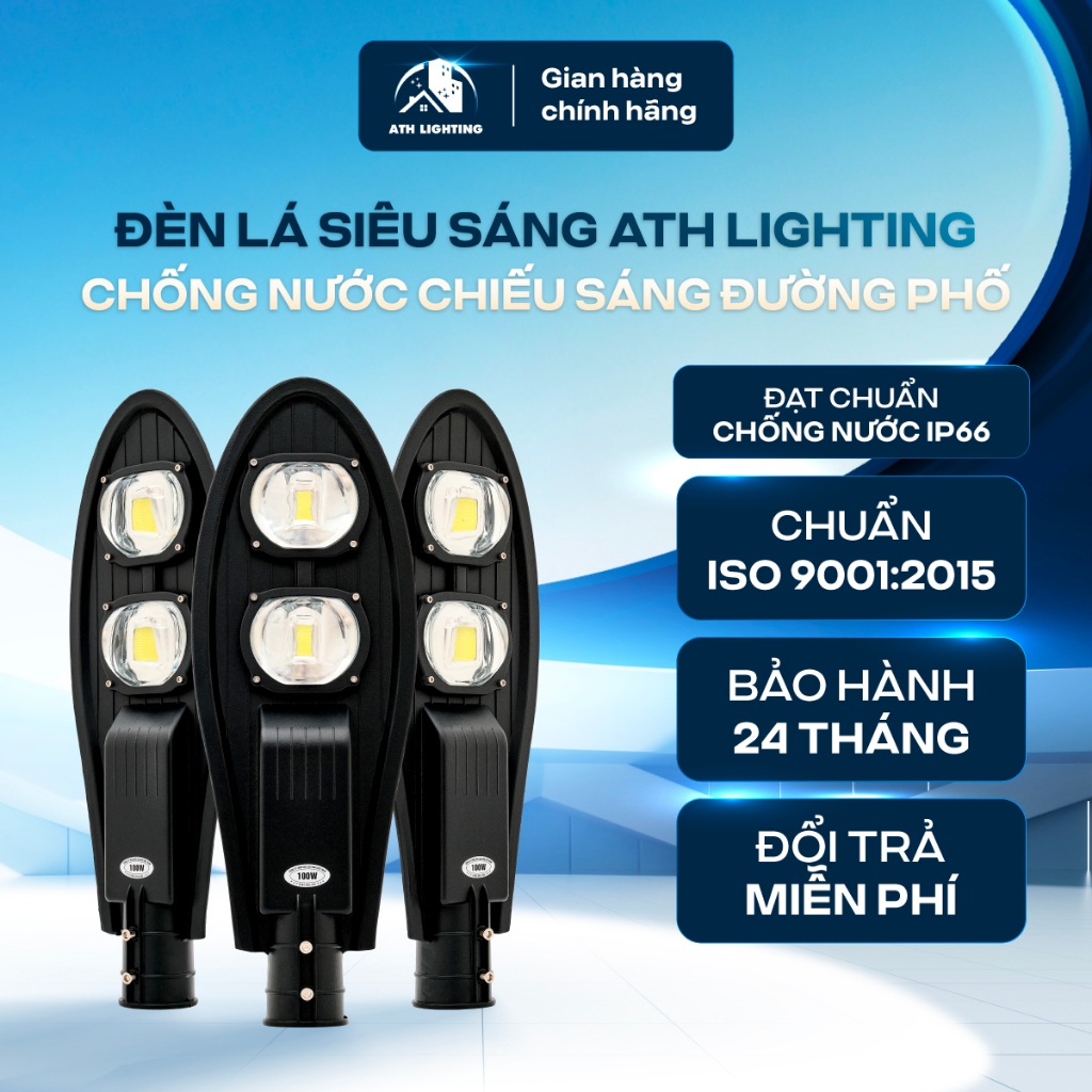 Đèn Đường Led ATH LIGHTING Loại Đèn Lá Siêu Sáng Công Suất 50W, 100W, 150W, 200W Chống Nước Chiếu Sáng Đường Phố