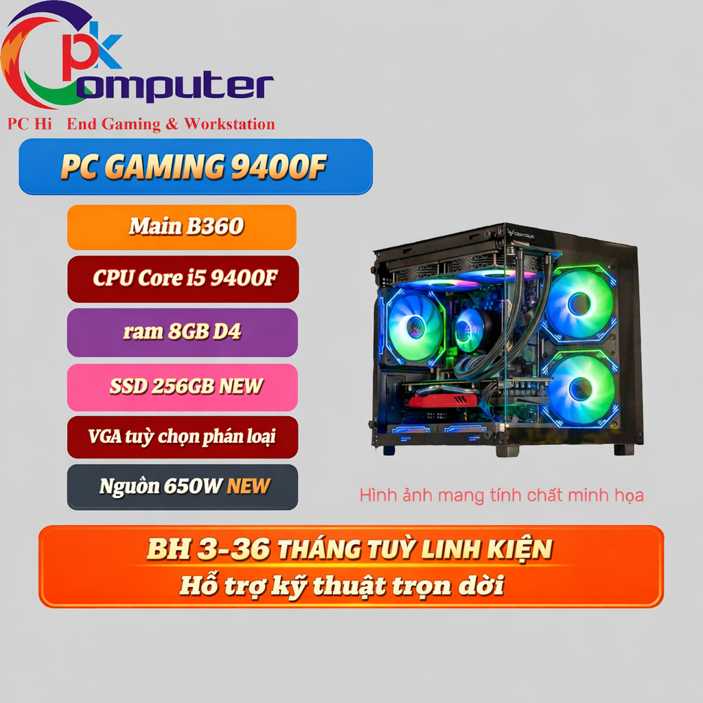PC Gaming I5 9400F | RAM 8GB | SSD 256GB | GTX 750Ti / 1050Ti / 1060 / 1070 | PC Gaming Giá Rẻ