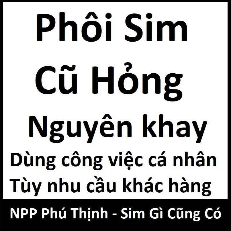 Sim hỏng Vina, Viettel, Mobi, Vietnamobile, Gmobile ( Combo 10 cái )