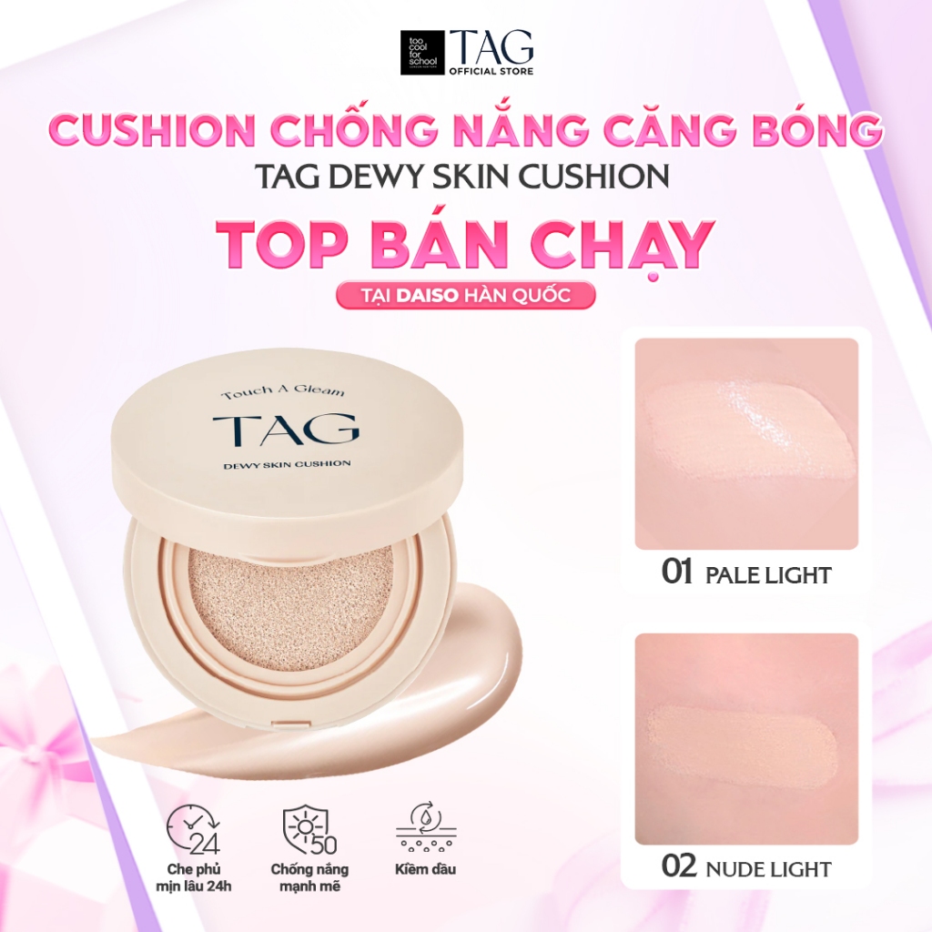 [TAG Việt Nam] Phấn Nước Căng Bóng Mịn Mướt Chống Nắng SPF 50+ PA+++ TAG Dewy Skin Cushion 15g
