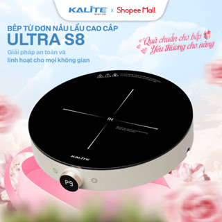 Bếp từ đơn bếp lẩu Kalite Power S8 2000W | Mặt Kính Pha Lê Chịu Nhiệt Cao, Tản Nhiệt Tốt Chín Đều