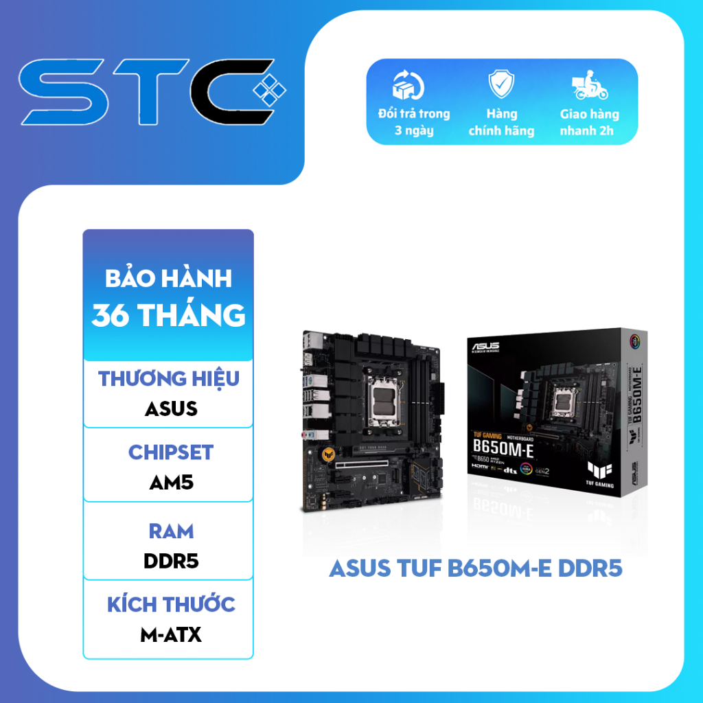 [Full VAT] Mainboard ASUS TUF GAMING B650M-E DDR5 - Hàng mới 100% - Bảo hành 36 Tháng