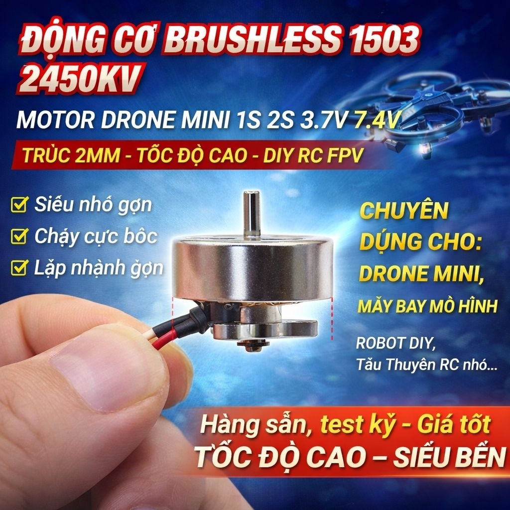 🔥 ĐỘNG CƠ BRUSHLESS 1503 2450KV – MOTOR DRONE MINI 1S 2S 3.7V 7.4V – TRỤC 2MM – TỐC ĐỘ CAO – DIY RC 