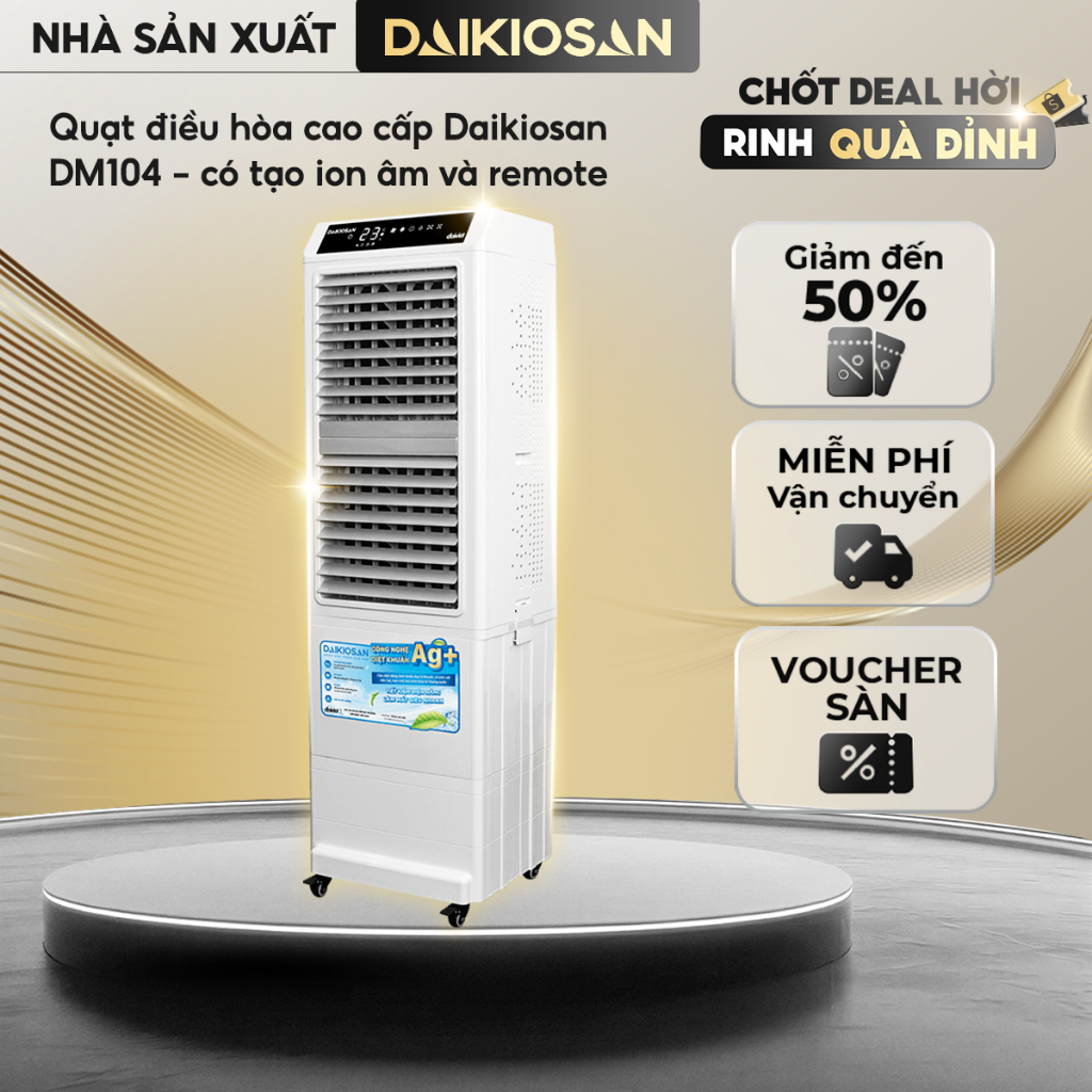 Quạt Điều Hòa Daikiosan DM104 Máy Làm Mát 2 Vùng Làm Mát ION Âm Khử Mùi Diệt Khuẩn Bồn Chứa Nước