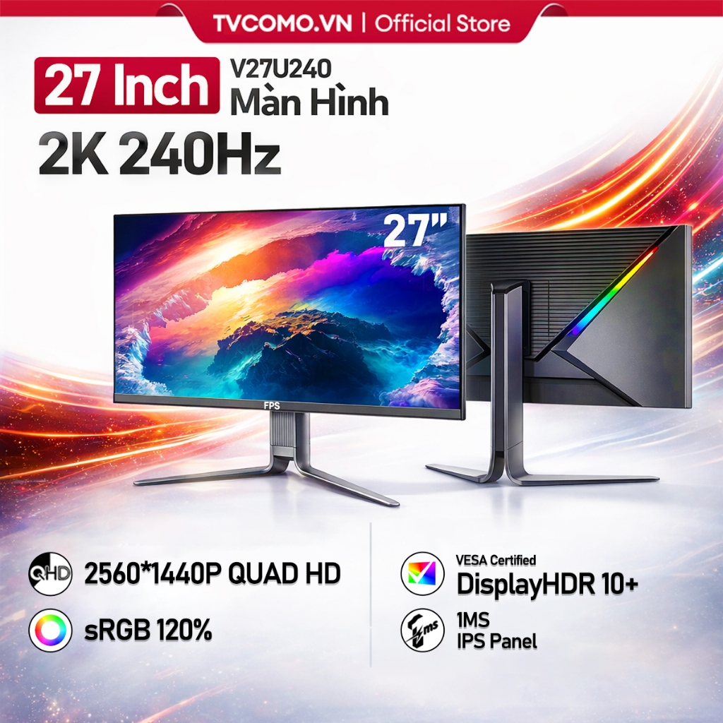 FPS Màn Hình Gaming 27Inch 2K QHD 240Hz – Chân Đế Nâng Hạ Xoay Dọc 16:9, Tặng Cáp HDMI