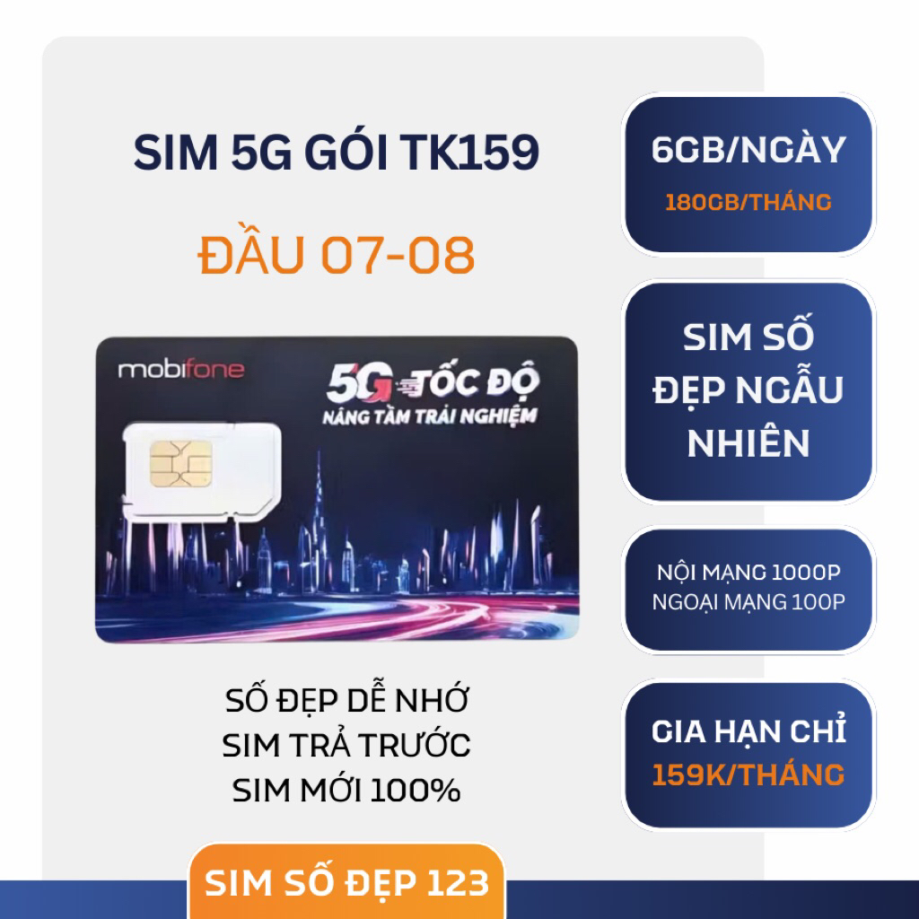 [Đầu 07-08] Sim Mobifone 5G TK159 6GB/ngày - 1000p nội mạng, 100p ngoại mạng - Sim số đẹp giao ngẫu 