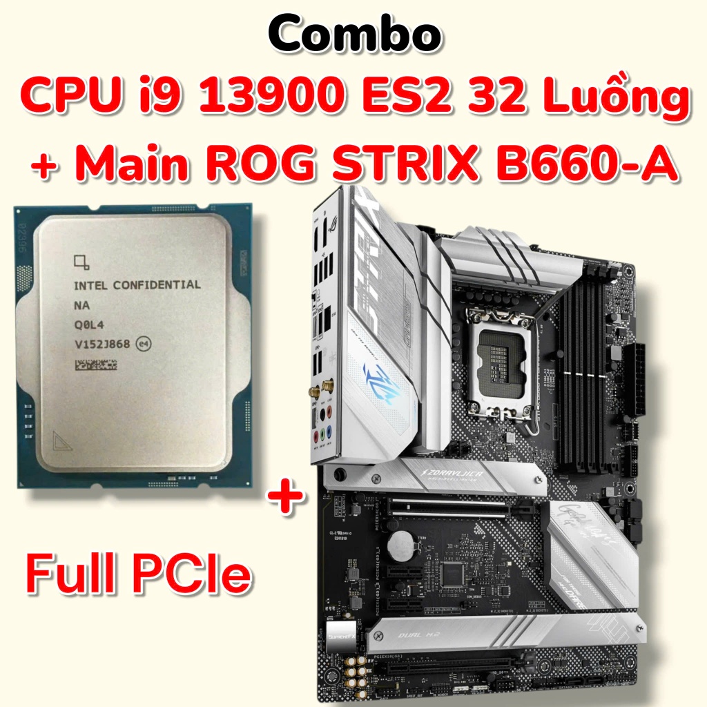 Combo CPU intel Core i9 13900 ES2 Q0L4 + Main ASUS ROG B660-A WiFi D5 - 2nd - Rẻ Nhất Sàn