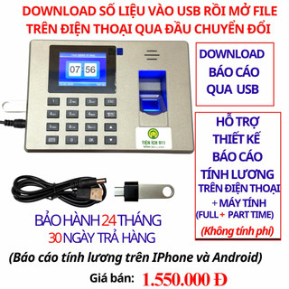 Máy Chấm Công Vân Tay 911 ProMax Báo Cáo Qua USB và File Tính Lương Trên Điện Thoại (Full và Partime