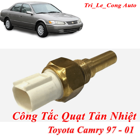 Cảm Biến Công Tắc Quạt Két Nước Toyota Camry 1997–2001 2.2 5S-FE & 3.0 1MZ-FE | Số Sàn Tự Động