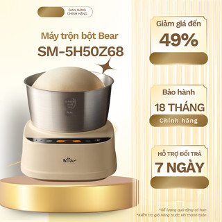 Máy trộn bột Bear 5L SM-5H50Z68 (Bản Quốc Tế)