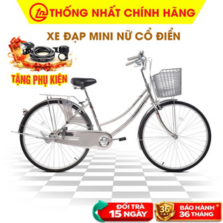 Xe đạp mini nữ Thống Nhất trung và cao tuổi đi chợ, dạo phố, nhẹ nhàng [TẶNG ĐỦ BỘ PHỤ KIỆN] mã 219-05-26