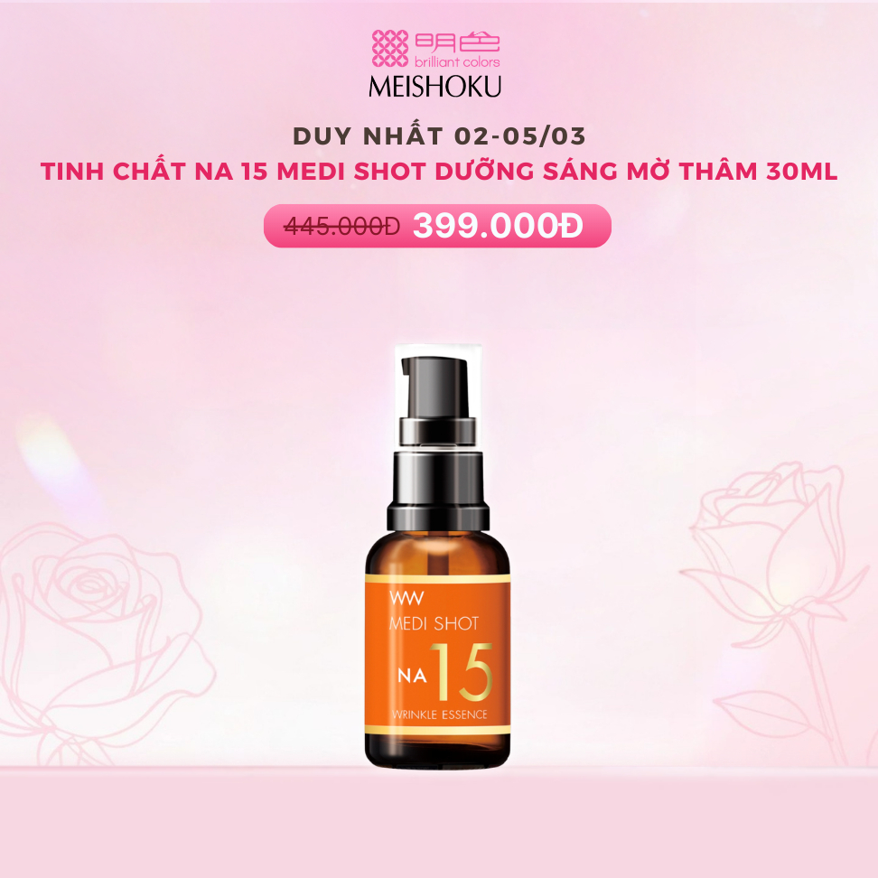 Serum Niacinamide 15% Trắng Da Se Khít Lỗ Chân Lông Medi Shot NA15 MEISHOKU 30ml