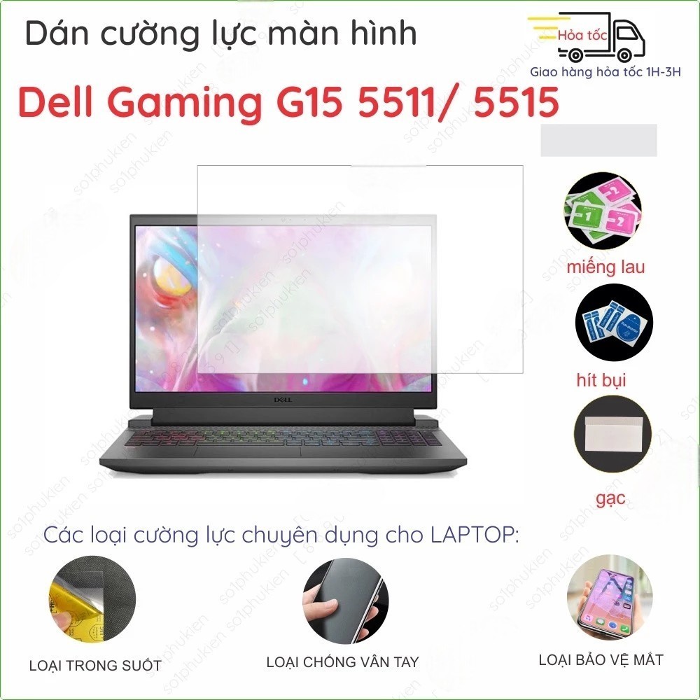 Dán màn hình cường lực laptop Dell Gaming G15 5511/ 5515/ 5530/ G16 7620 7630 nano dẻo trong suốt, n