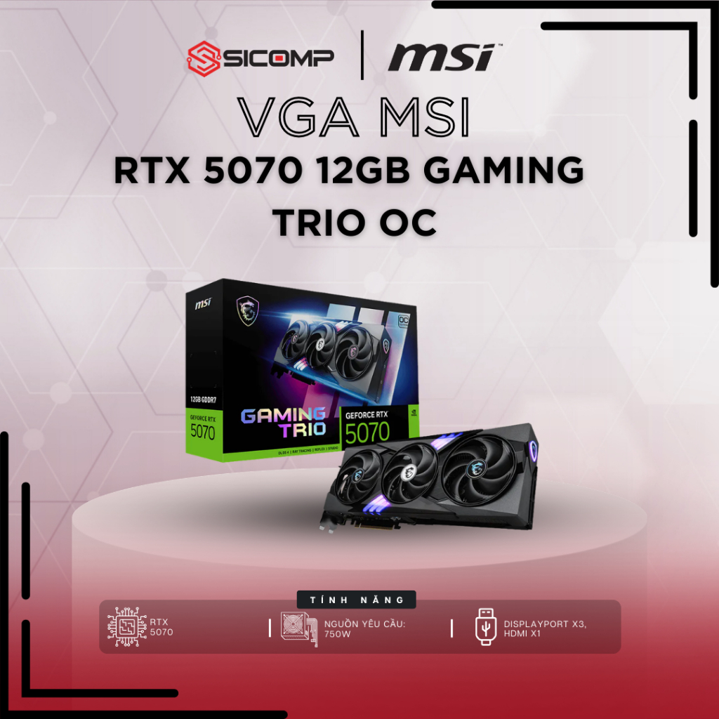[FV] VGA MSI RTX 5070 12GB Gaming Trio OC, BH 3Y