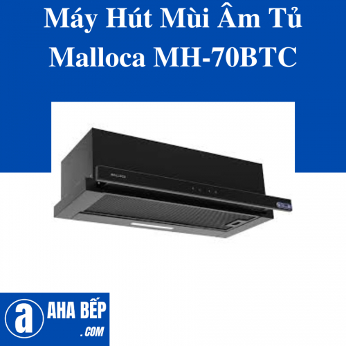 Máy Hút Mùi Malloca MH 70BTC